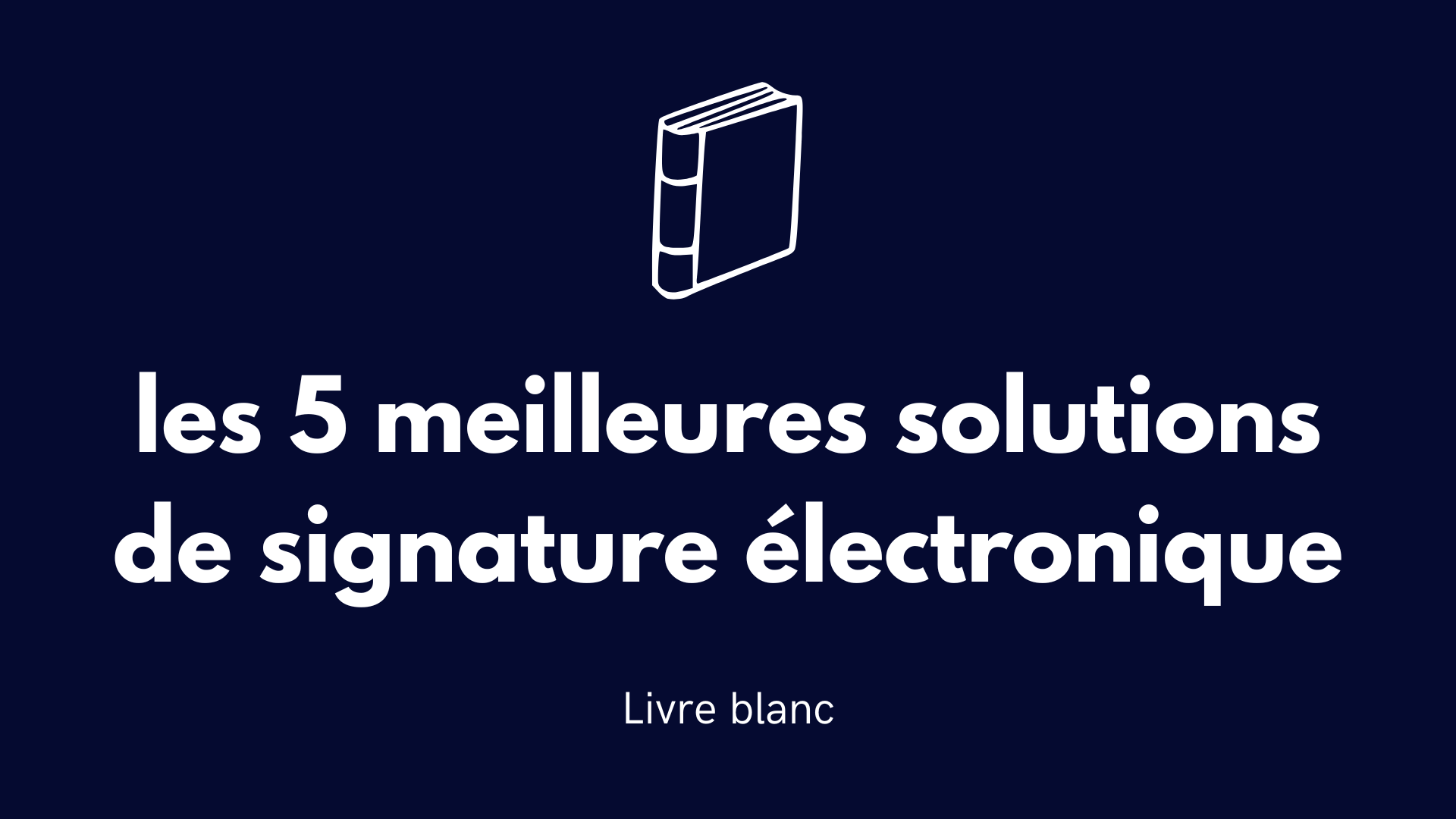 La signature électronique pour les PME : une solution pratique et sécurisée